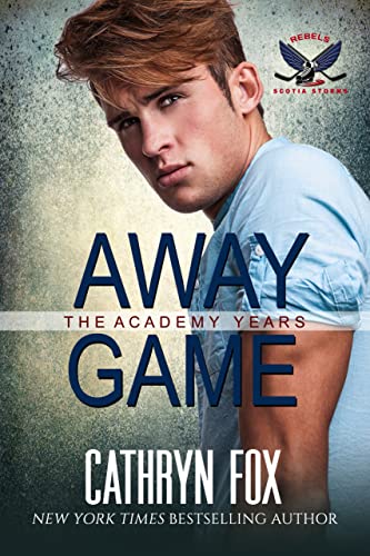 Away Game · Rebels · Scotia Storms Hockey · Book 1