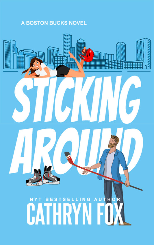 Sticking Around · Boston Bucks Hockey · Book 2