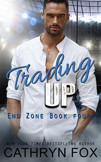 Trading Up · End Zone · Buch 4 (eBook)